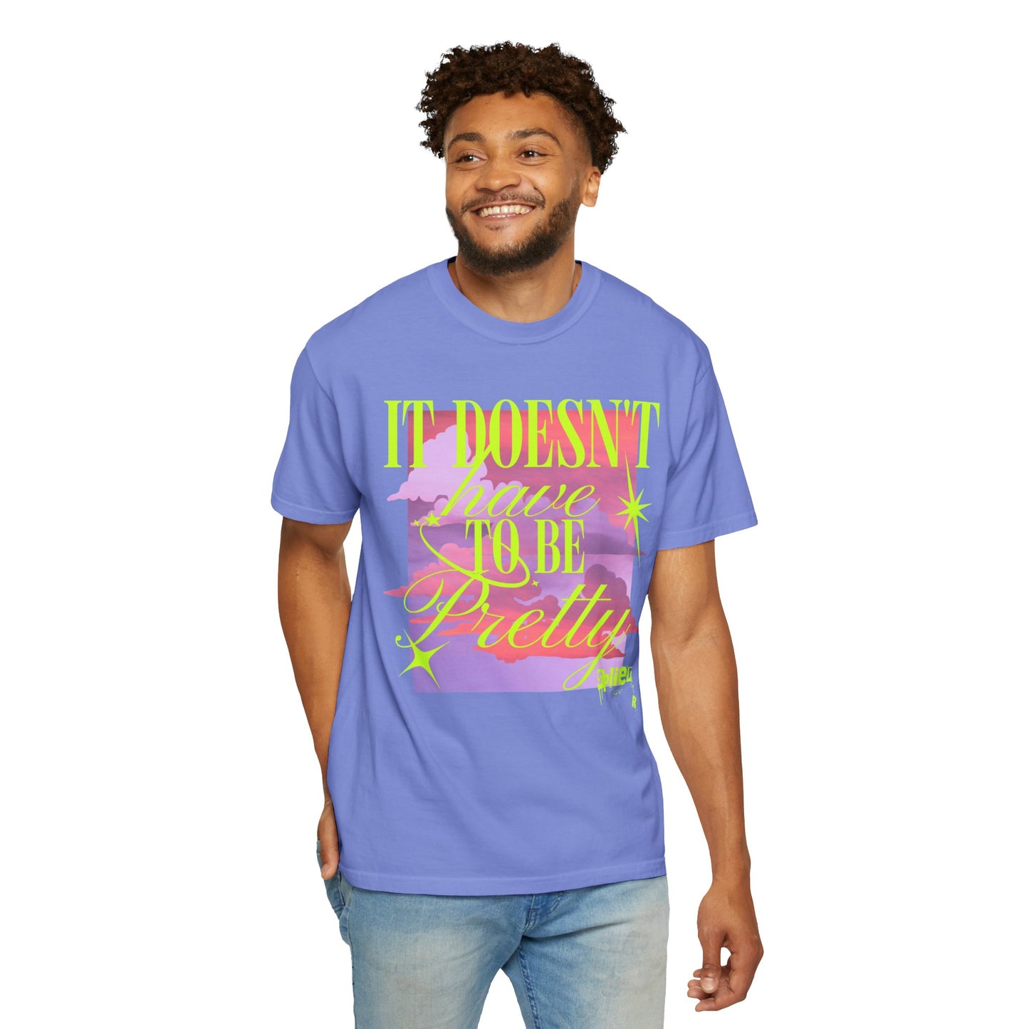 Graphic T-Shirt — "It Doesn't Have to Be Pretty" Neon Retro Design