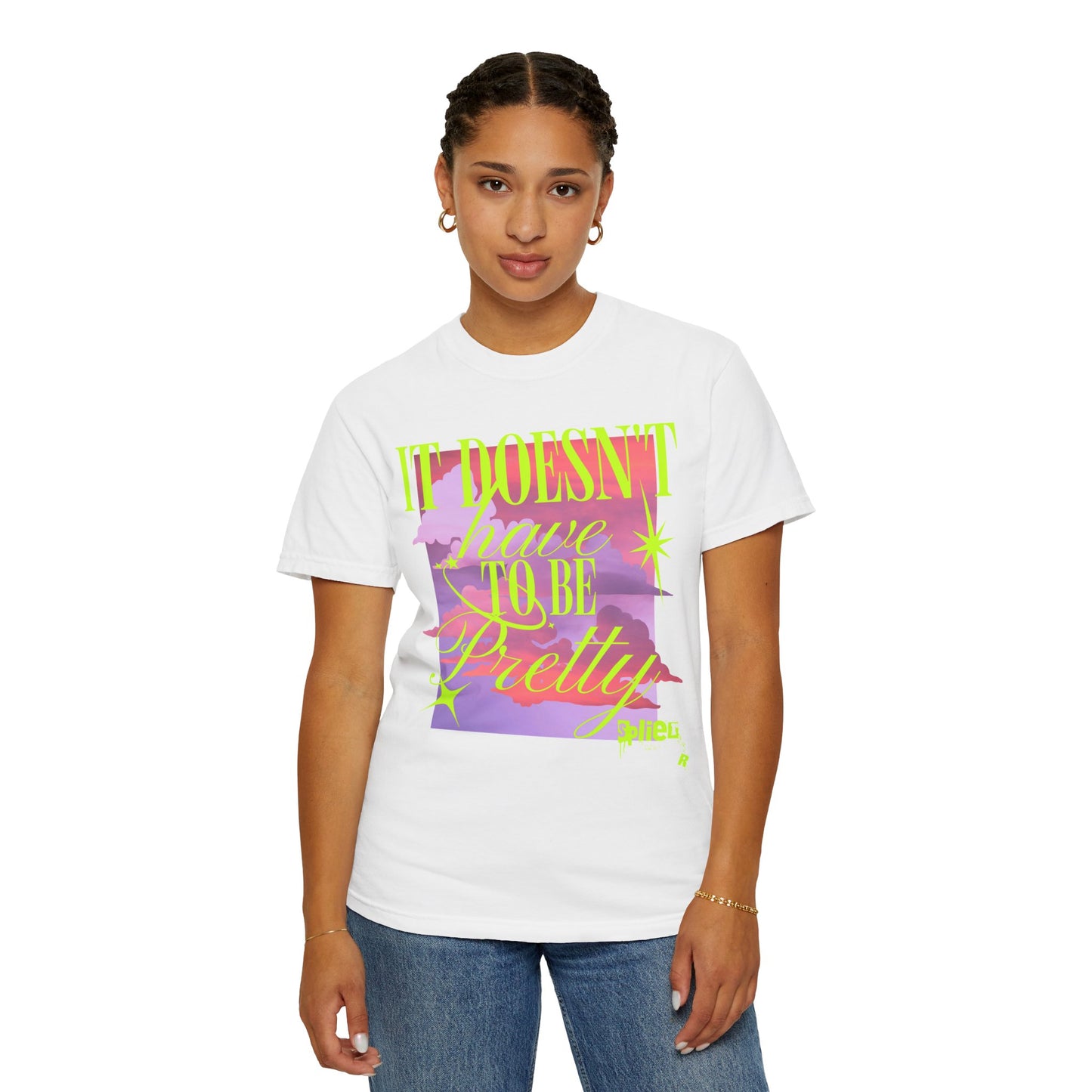 Graphic T-Shirt — "It Doesn't Have to Be Pretty" Neon Retro Design